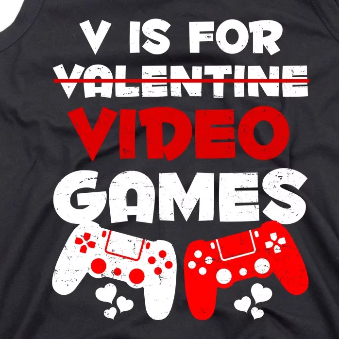 V Is For Video Games Funny Valentines Day Gamer Tank Top