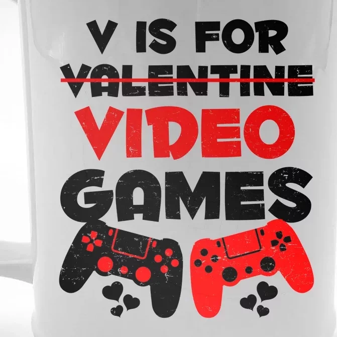 V Is For Video Games Funny Valentines Day Gamer Front & Back Beer Stein