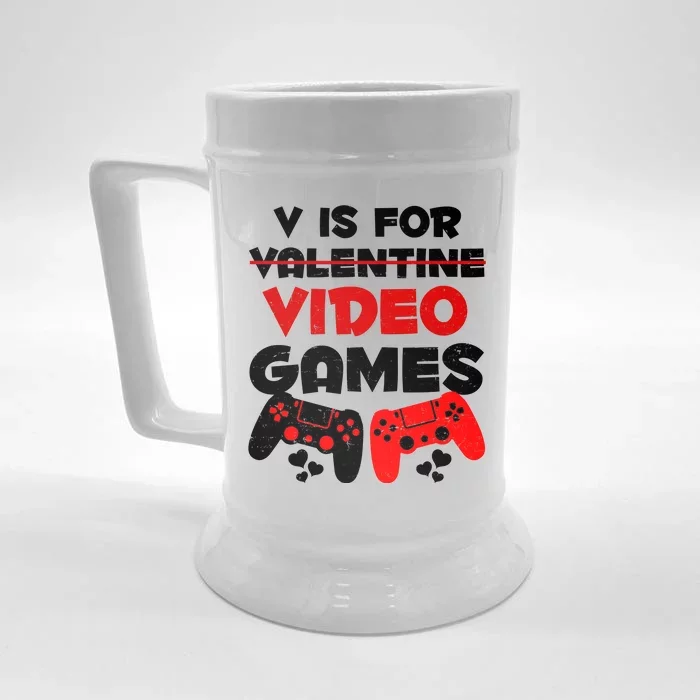 V Is For Video Games Funny Valentines Day Gamer Front & Back Beer Stein