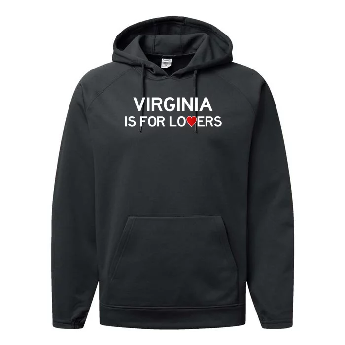 Virginia Is For The Lovers Gift Cool Gift Performance Fleece Hoodie