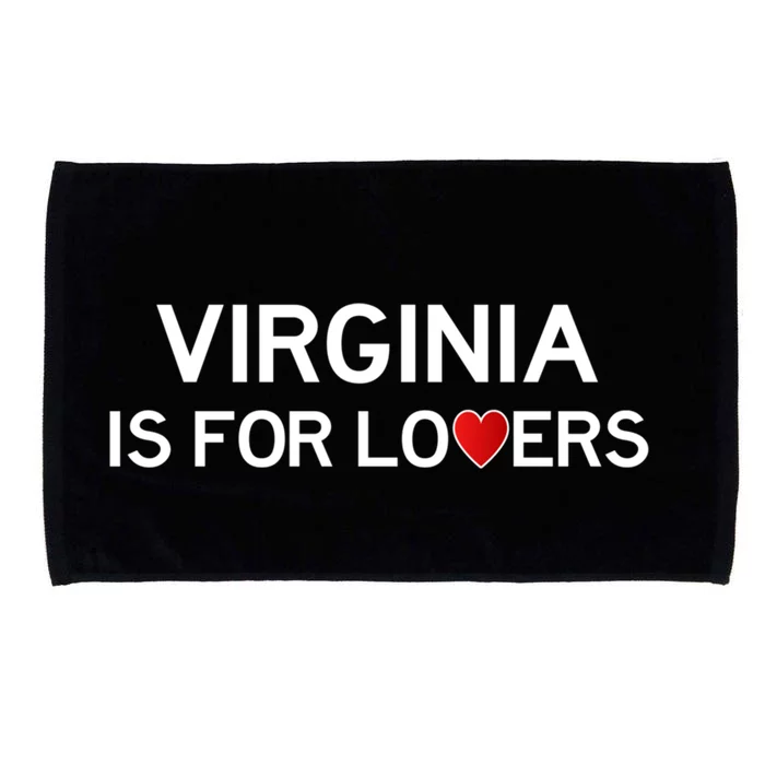 Virginia Is For The Lovers Gift Cool Gift Microfiber Hand Towel