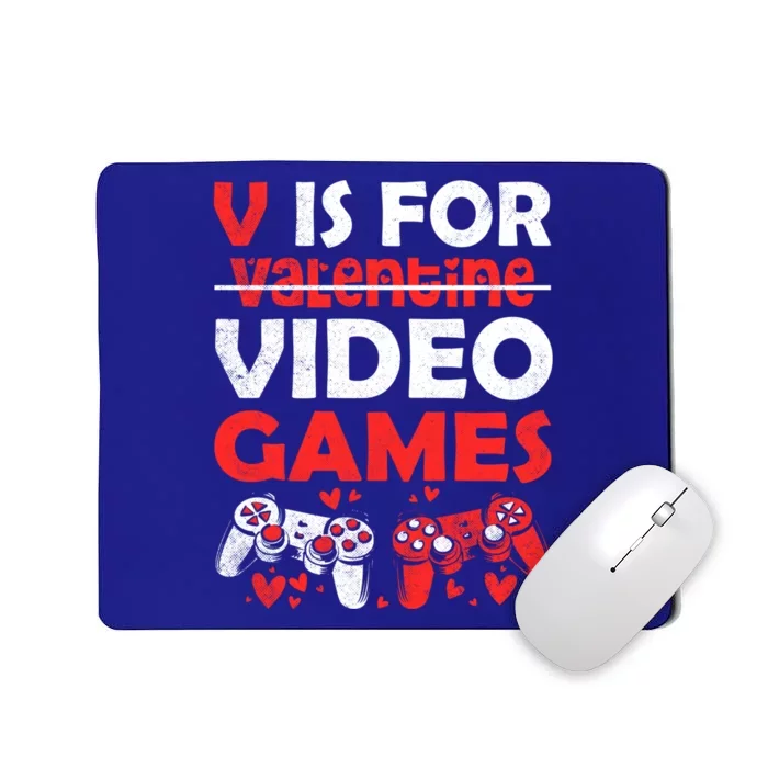 V Is For Video Games Gifts Valentine For Video Game Lovers Funny Gift Mousepad