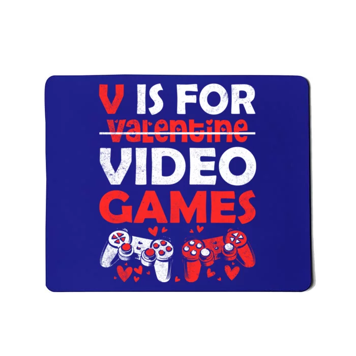 V Is For Video Games Gifts Valentine For Video Game Lovers Funny Gift Mousepad