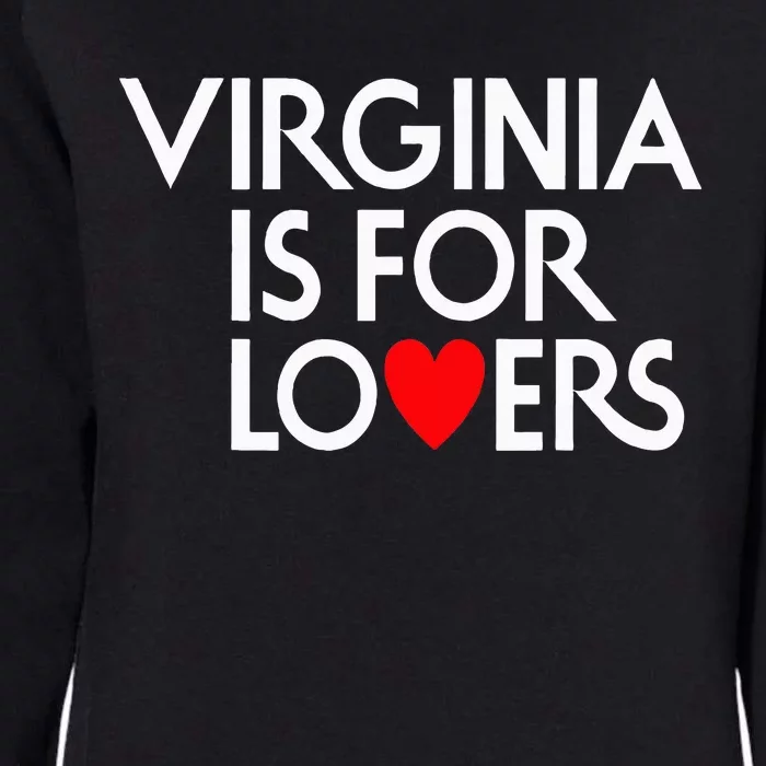 Virginia Is For The Lovers Womens California Wash Sweatshirt