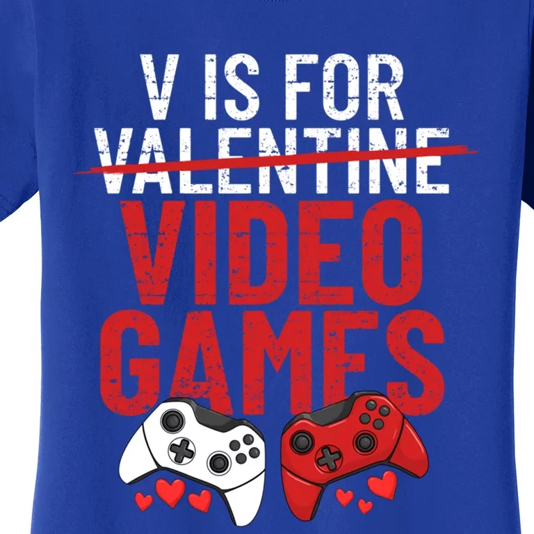 V Is For Video Games Funny 'S Gamer V Video Games Meaningful Gift Women's T-Shirt