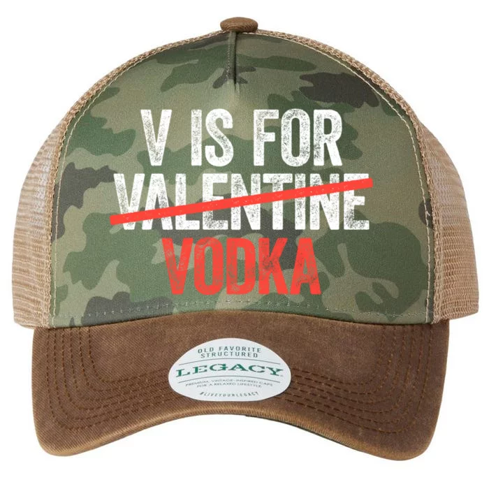 V Is For Vodka Gift Anti Valentine's Day Ing Gift Cute Gift Legacy Tie Dye Trucker Hat