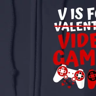 V Is For Video Games Valentines Day Gamer Full Zip Hoodie