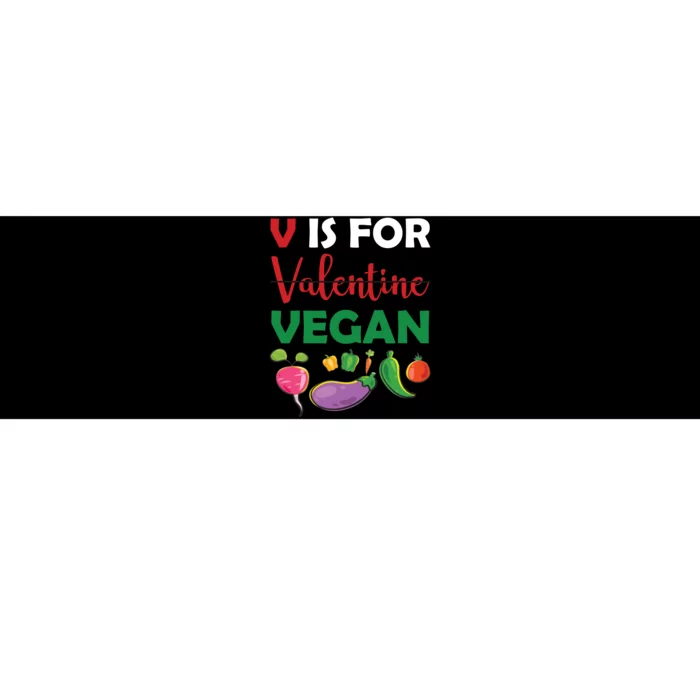 V Is For Vegan Funny Valentines Day Bumper Sticker