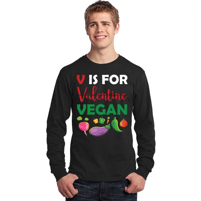 V Is For Vegan Funny Valentines Day Tall Long Sleeve T-Shirt