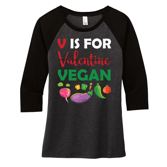 V Is For Vegan Funny Valentines Day Women's Tri-Blend 3/4-Sleeve Raglan Shirt