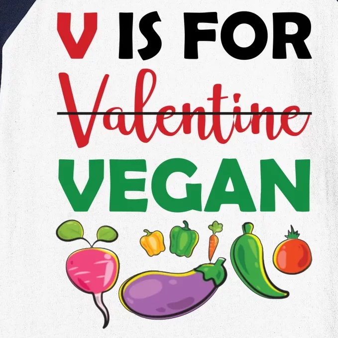 V Is For Vegan Funny Valentines Day Baseball Sleeve Shirt