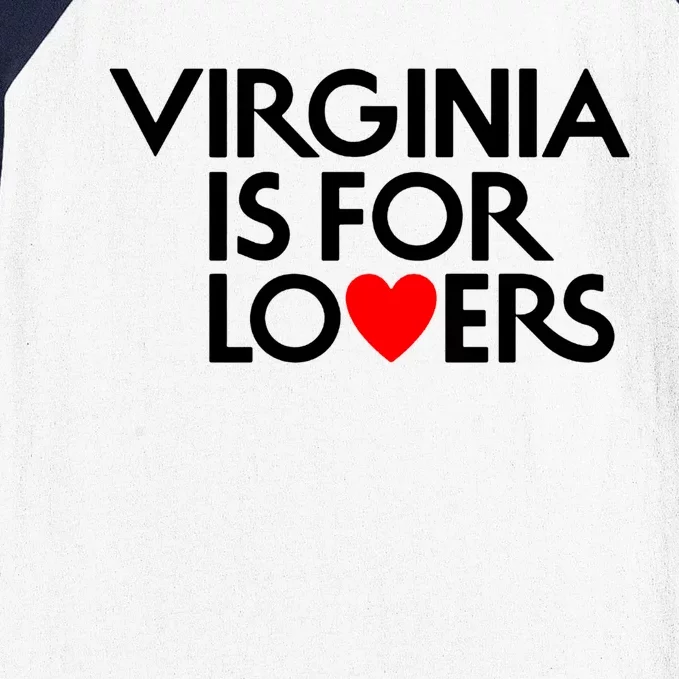 Virginia Is For Lovers Baseball Sleeve Shirt