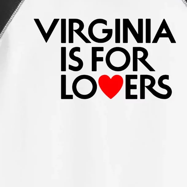 Virginia Is For Lovers Toddler Fine Jersey T-Shirt