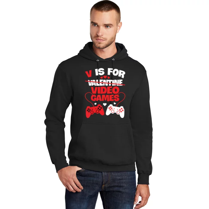 V Is For Video Games Funny Valentines Day Gamer Hoodie