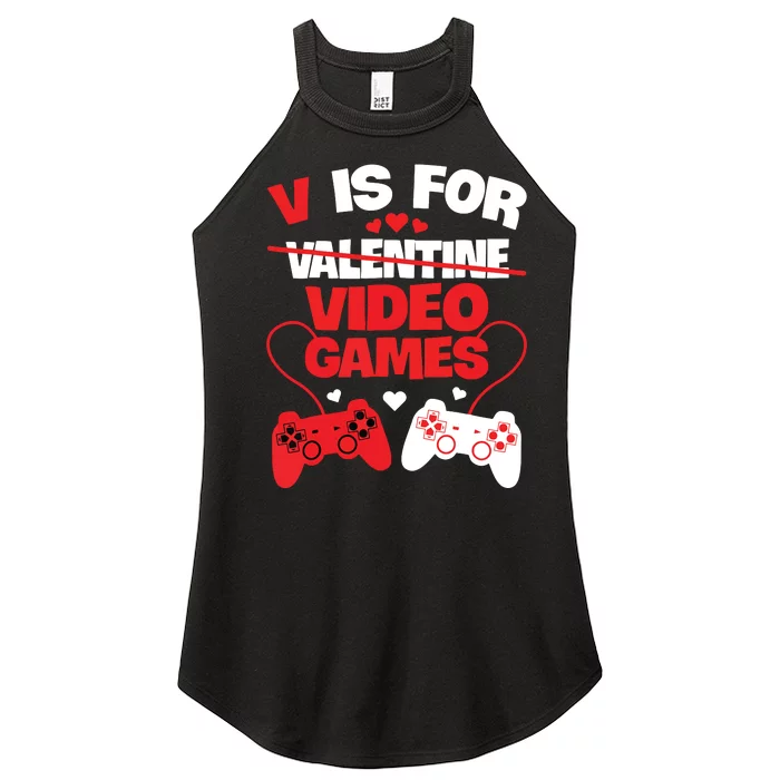 V Is For Video Games Funny Valentines Day Gamer Women’s Perfect Tri Rocker Tank