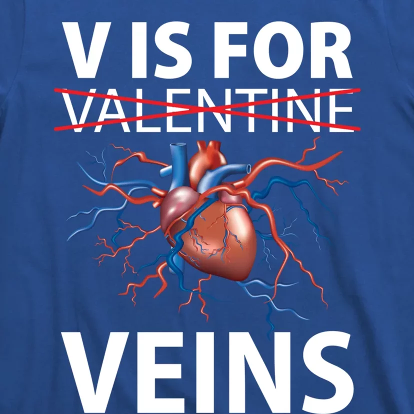 V Is For Veins Cardiologist Love Doctor Healthcare Valentine Gift T-Shirt