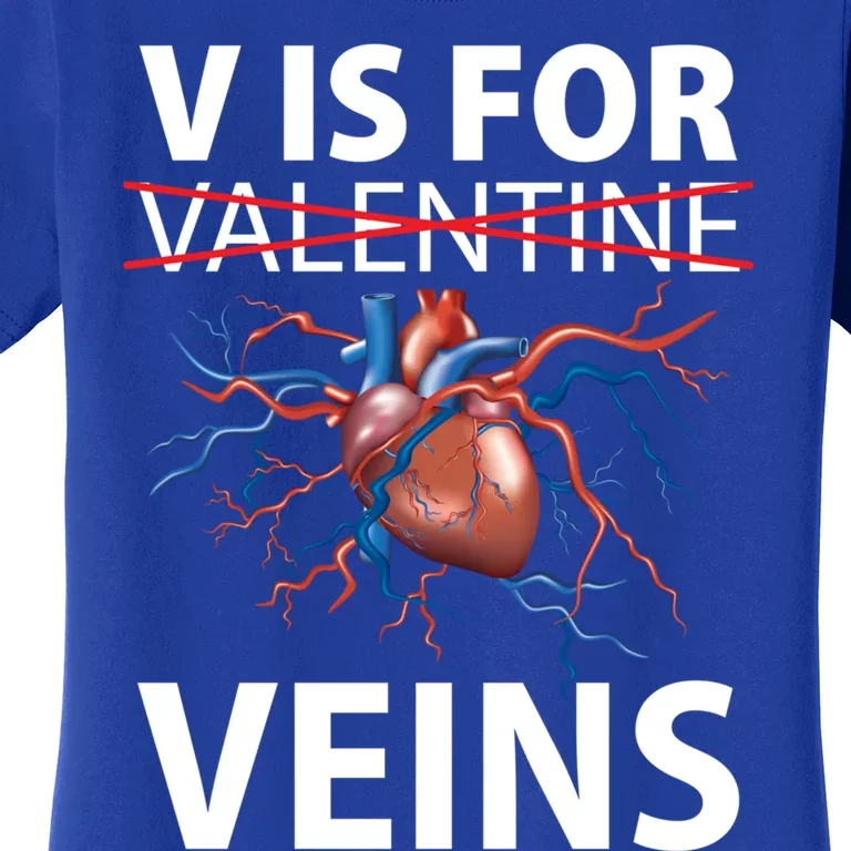 V Is For Veins Cardiologist Love Doctor Healthcare Valentine Gift Women's T-Shirt