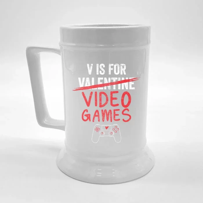 V Is For Video Games Valentines Day Gamer Great Gift Front & Back Beer Stein