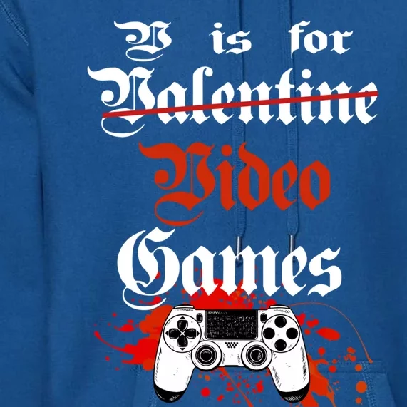 V Is For Video Games Valentines Day Gamer Gift Premium Hoodie