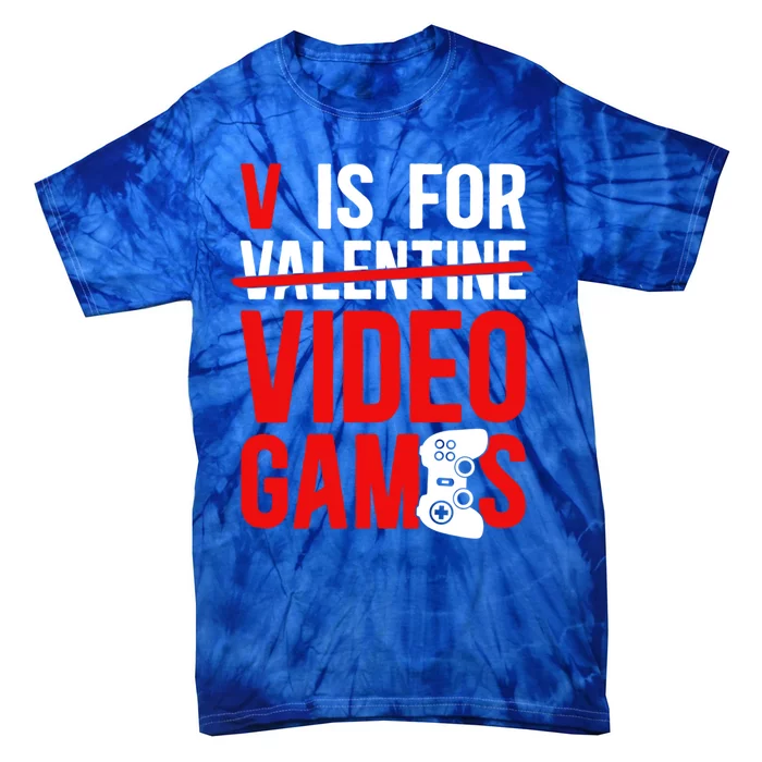 V Is For Video Games Valentines Day Gaming Gift Tie-Dye T-Shirt