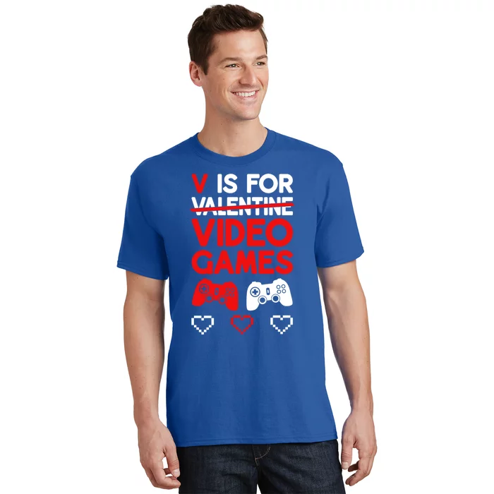 V Is For Video Games Valentines Day Gaming Gift T-Shirt