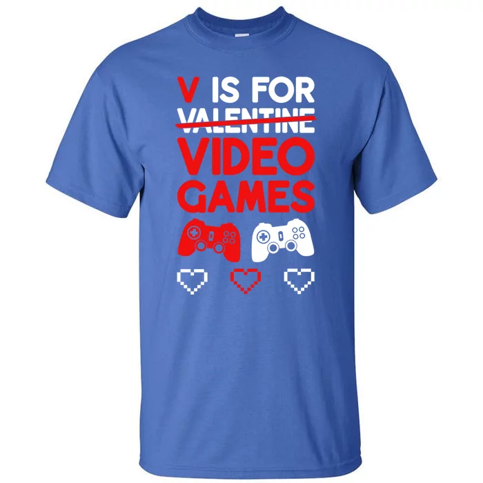 V Is For Video Games Valentines Day Gaming Gift Tall T-Shirt