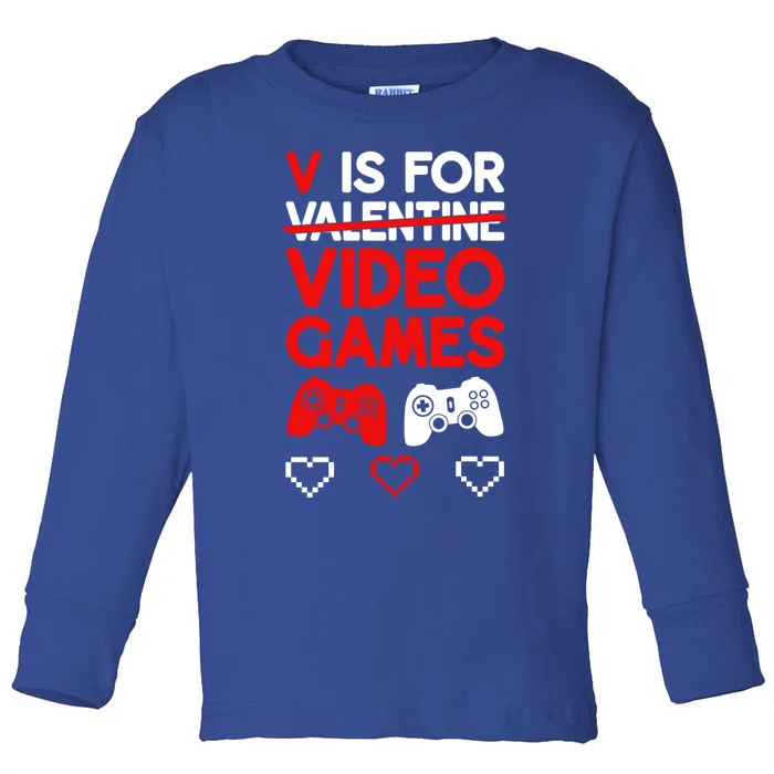 V Is For Video Games Valentines Day Gaming Gift Toddler Long Sleeve Shirt