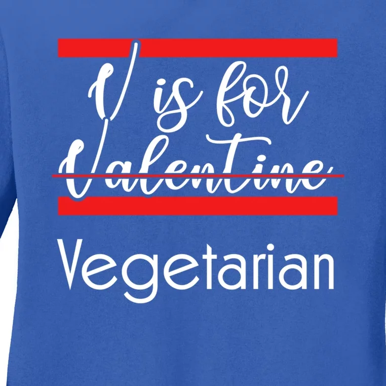 V Is For Vegetarian Funny Gift Ladies Long Sleeve Shirt