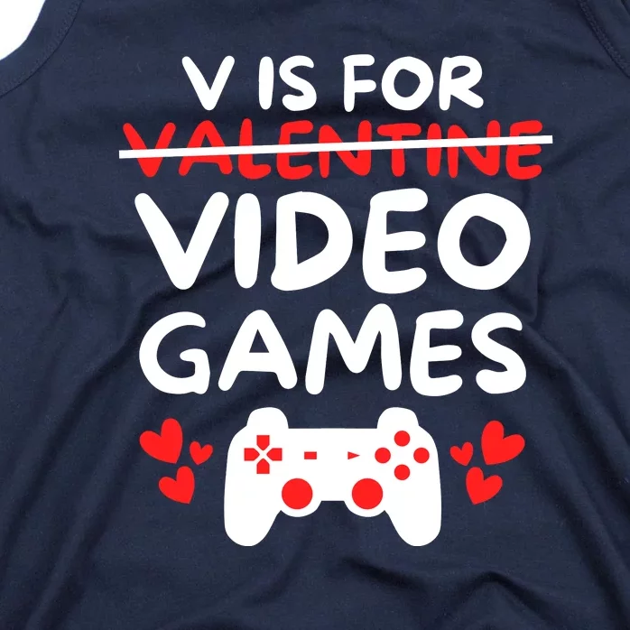 V Is For Video Games Tank Top