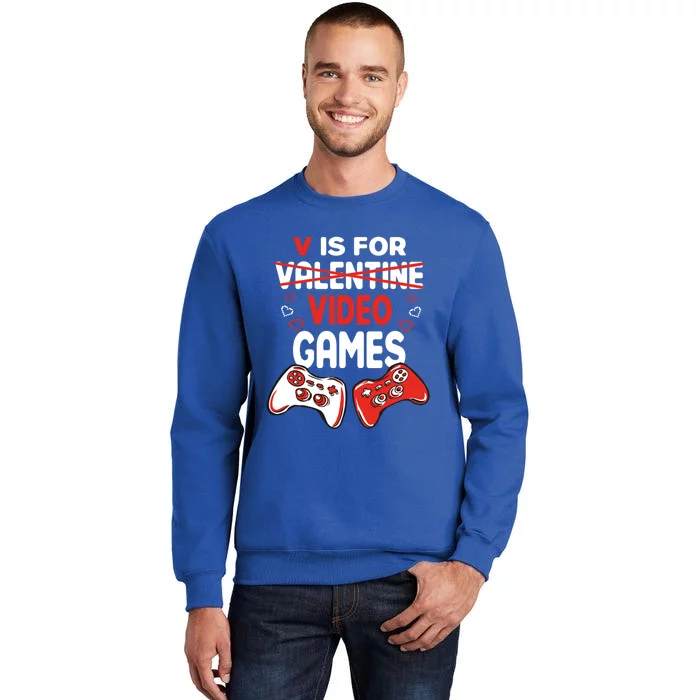 V Is For Video Games Valentine's Day Gamer Controller Gift Tall Sweatshirt