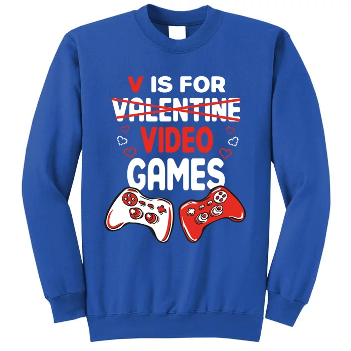 V Is For Video Games Valentine's Day Gamer Controller Gift Tall Sweatshirt