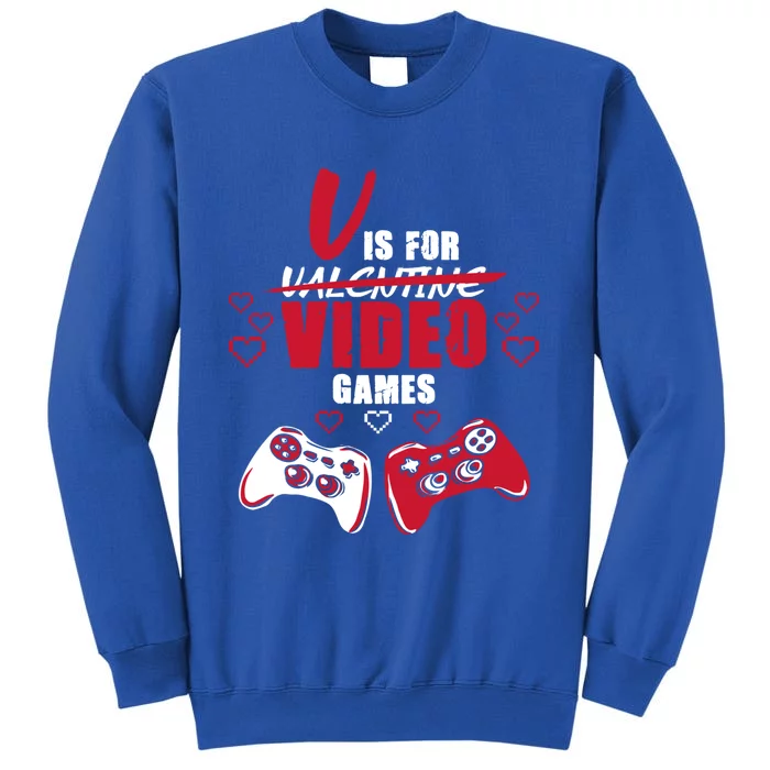 V Is For Video Games Valentine's Day Gamer Gift Sweatshirt