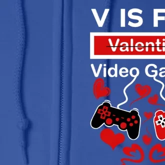 V Is For Video Games Valentine's Day Meaningful Gift Full Zip Hoodie