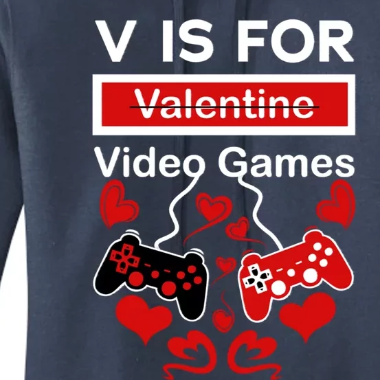 V Is For Video Games Valentine's Day Meaningful Gift Women's Pullover Hoodie