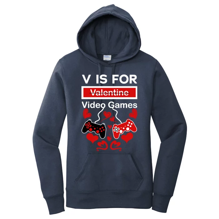 V Is For Video Games Valentine's Day Meaningful Gift Women's Pullover Hoodie