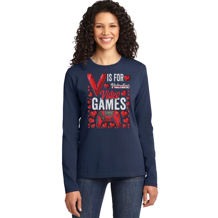 V Is For Video Games Funny Valentines Day Gamer Ladies Long Sleeve Shirt