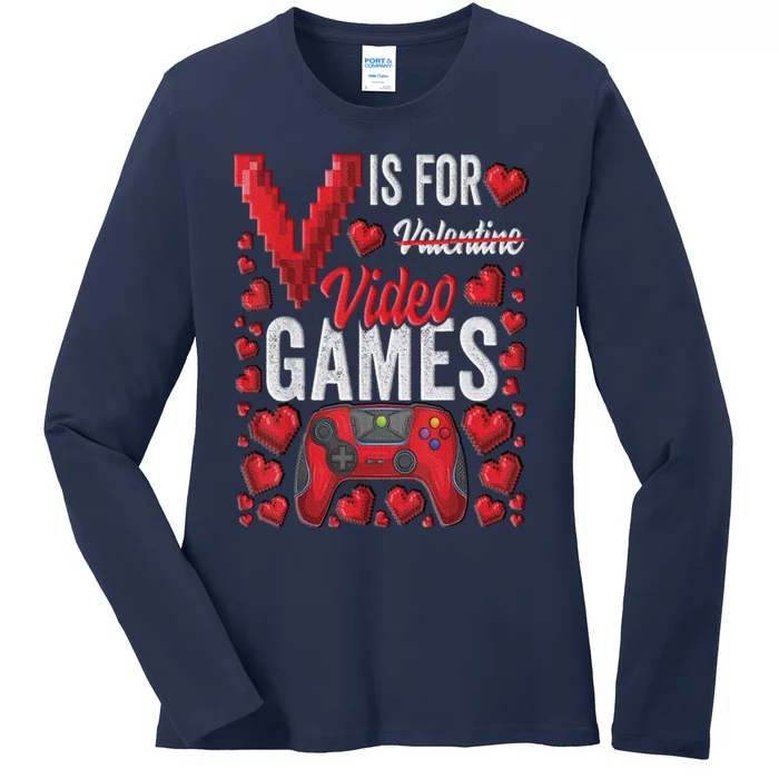 V Is For Video Games Funny Valentines Day Gamer Ladies Long Sleeve Shirt