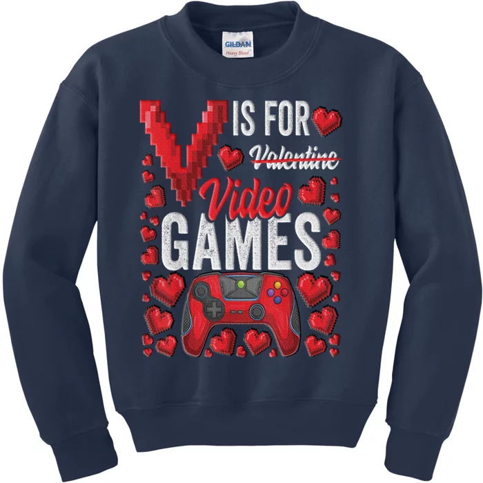 V Is For Video Games Funny Valentines Day Gamer Kids Sweatshirt