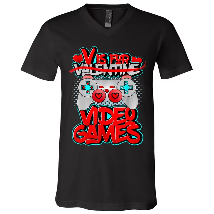 V Is For Video Games Valentines Day Funny Valentine Outfit V-Neck T-Shirt