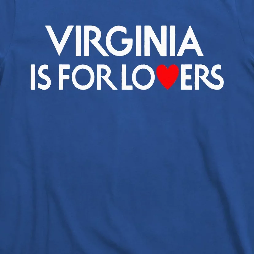 Virginia Is For The Lovers T-Shirt