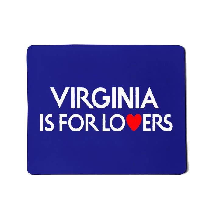 Virginia Is For The Lovers Mousepad