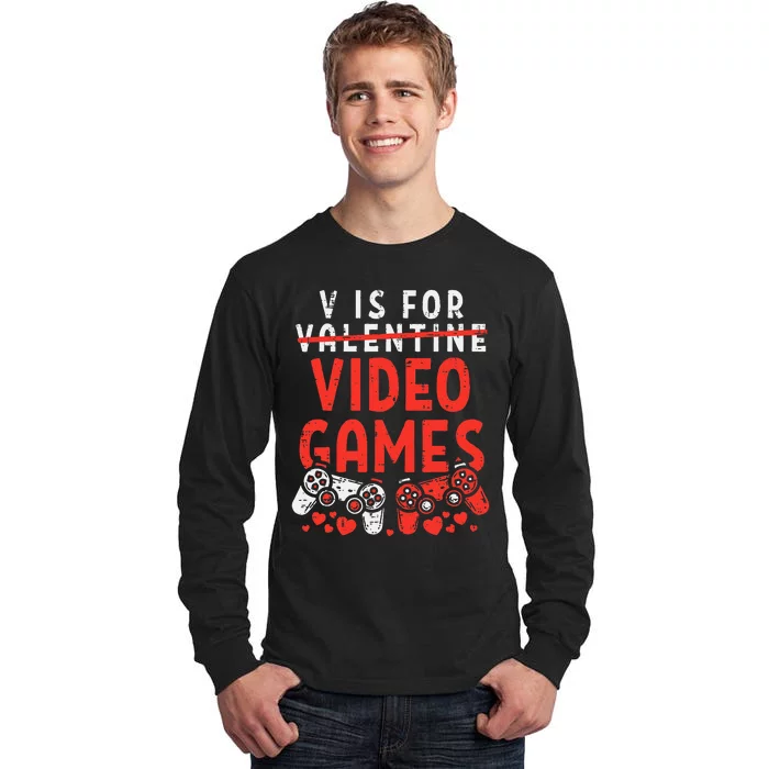 V Is For Video Games Funny Valentines Day Gamer Gift Tall Long Sleeve T-Shirt