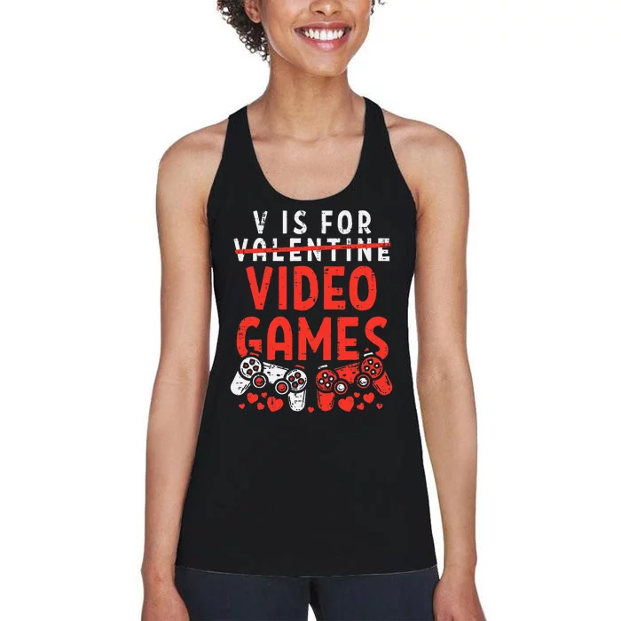 V Is For Video Games Funny Valentines Day Gamer Gift Women's Racerback Tank