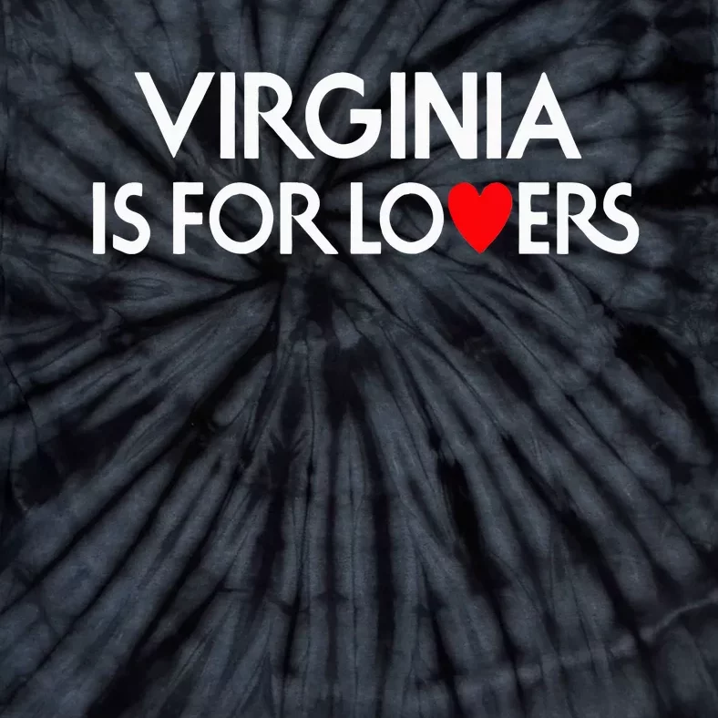 Virginia Is For The Lovers Tie-Dye T-Shirt