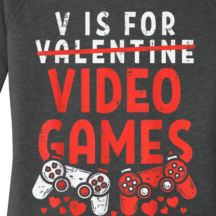 V Is For Video Games Funny Valentines Day Women's Perfect Tri Tunic Long Sleeve Shirt