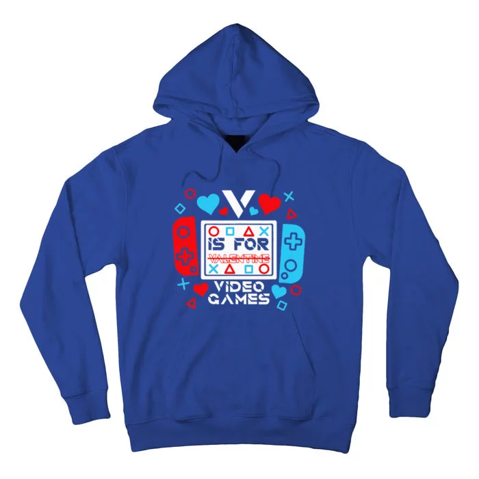 V Is For Video Games Valentines Day Gamer Gift Tall Hoodie