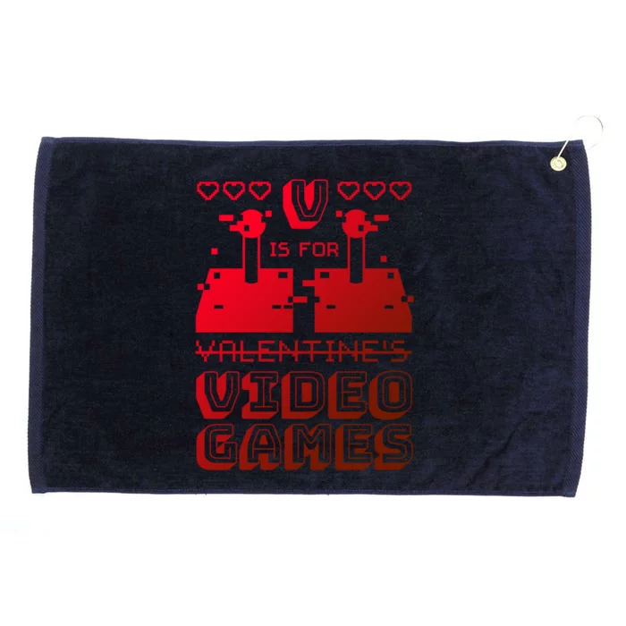 V Is For Video Games Gift Funny Gamer Valentine's Day Quote Gift Grommeted Golf Towel