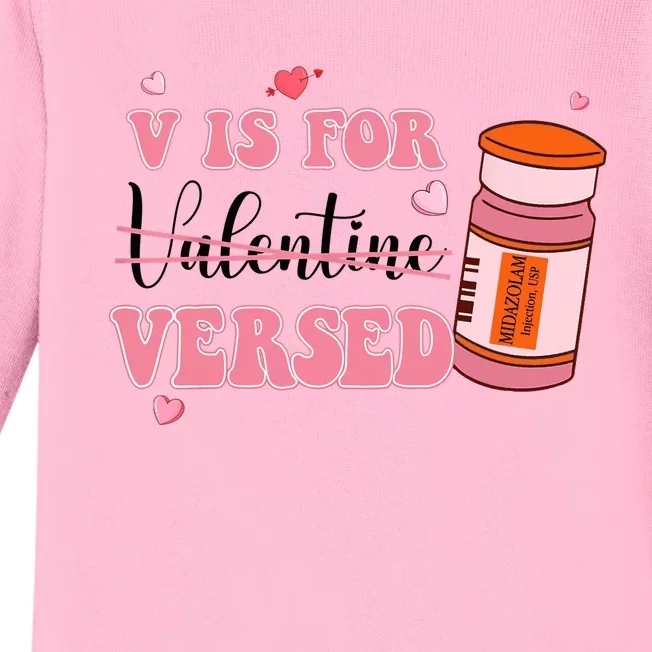 V Is For Versed Funny PACU CRNA Nurse Valentines Day Baby Long Sleeve Bodysuit