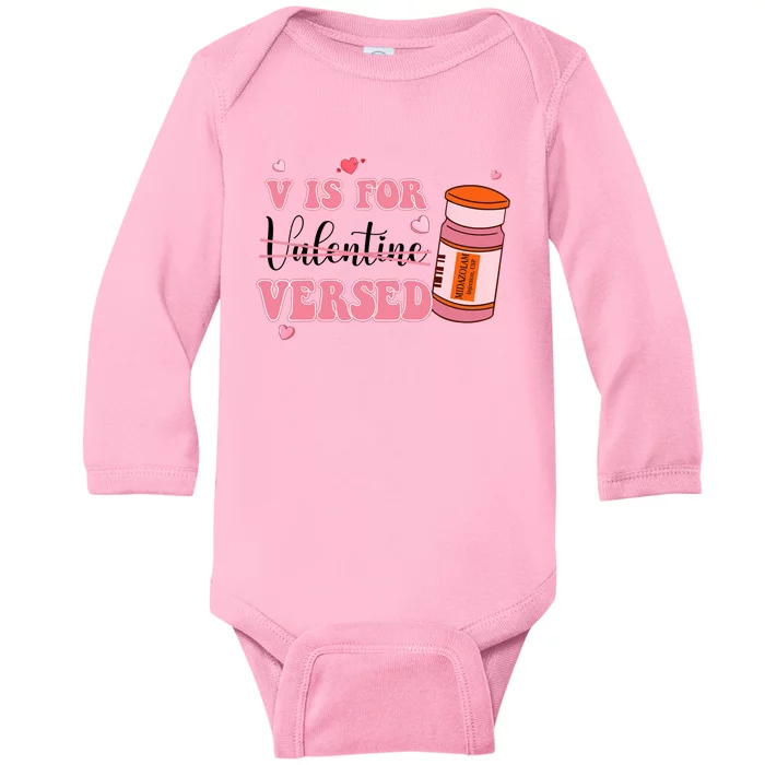 V Is For Versed Funny PACU CRNA Nurse Valentines Day Baby Long Sleeve Bodysuit