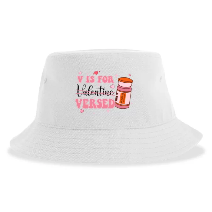 V Is For Versed Funny PACU CRNA Nurse Valentines Day Sustainable Bucket Hat